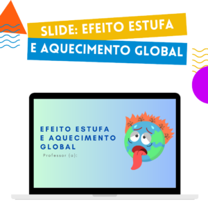 Slide: Efeito estufa e aquecimento global