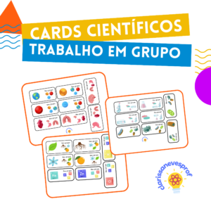 Cards científicos - trabalho em grupo