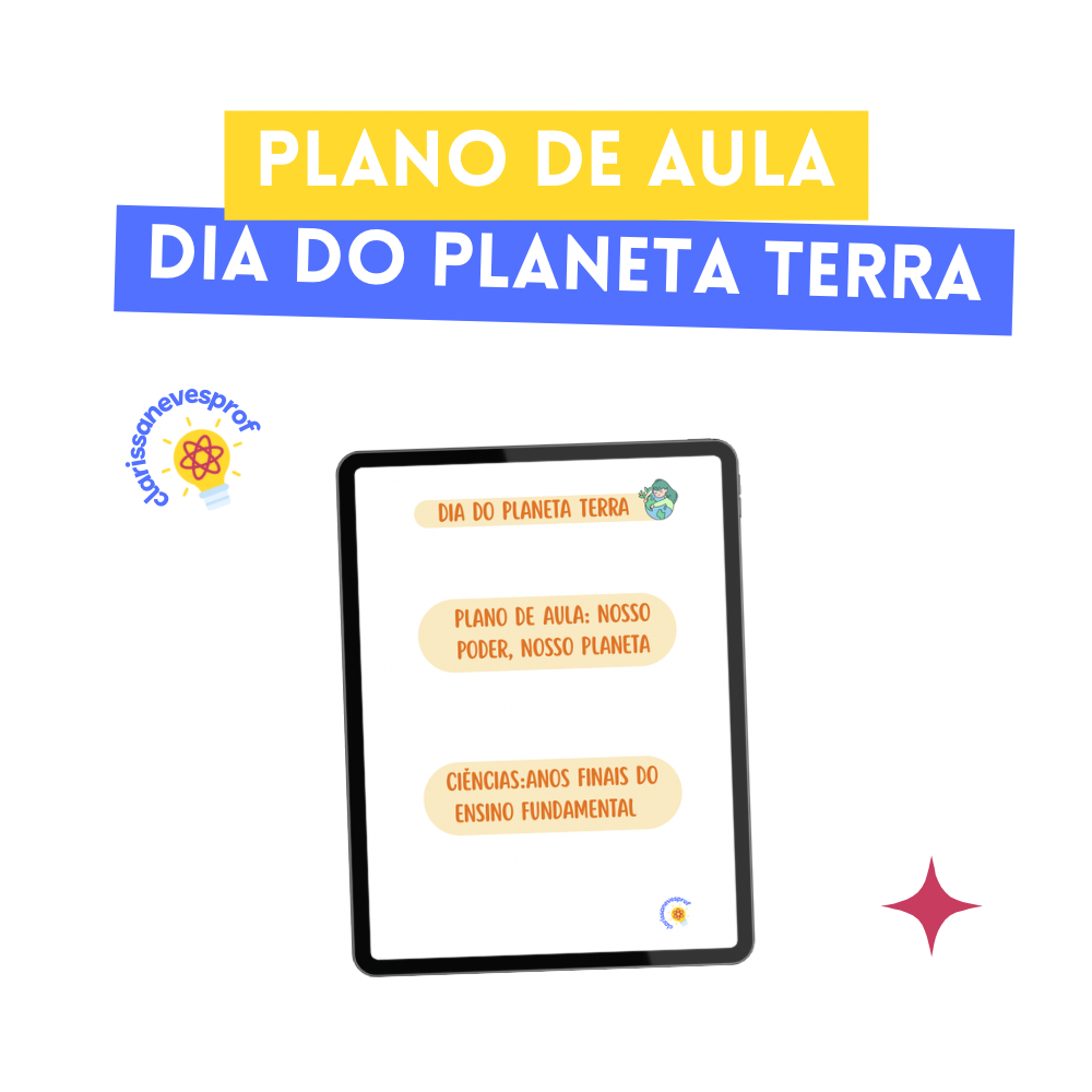 Plano de Aula: Dia do planeta Terra 2026